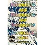 Tomorrow, and Tomorrow, and Tomorrow: A novel