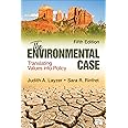 The Environmental Case: Translating Values Into Policy