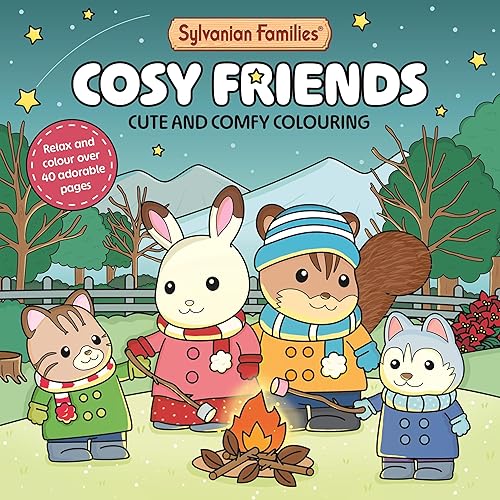 Sylvanian Families Cosy Friends: Cute and Comfy Colouring for All Ages (Sylvanian Families Cosy Colouring)
