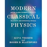 Modern Classical Physics: Optics, Fluids, Plasmas, Elasticity, Relativity, and Statistical Physics