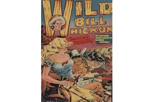 Wild Bill Hickok 01 – Combattant de la Frontière (Traduit): Bande dessinée – cow boys – comics âge d’or – format ebook - kind