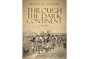 Through the Dark Continent: Volume 1