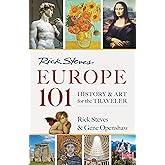 Rick Steves' Europe 101: History and Art for the Traveler