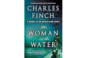 The Woman in the Water: A Prequel to the Charles Lenox Series