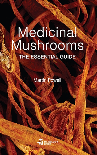 Download Medicinal Mushrooms: The Essential Guide (English Edition) PDF