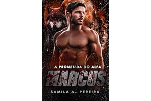 A Prometida do alfa Marcus (ALFAS DA AMERICA Livro 2) (Portuguese Edition)