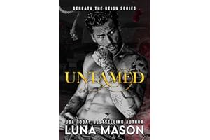 UNTAMED: A Dark Mafia Cowboy Romance (Beneath The Reign Book 1)
