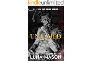UNTAMED: A Dark Mafia Cowboy Romance (Beneath The Reign Book 1)