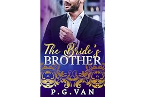 The Bride's Brother: An Indian Billionaire Romance