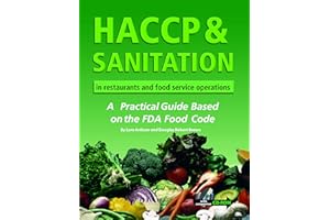 HACCP & Sanitation in Restaurants and Food Service Operations: A Practical Guide Based on the USDA Food Code With Companion C