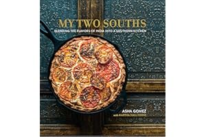 My Two Souths: Blending the Flavors of India into a Southern Kitchen