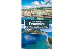 Dominica: Everything You Need to Know
