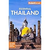 Fodor's Essential Thailand: with Cambodia & Laos (Full-color Travel Guide)