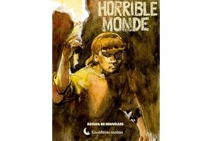 Horrible monde (French Edition)