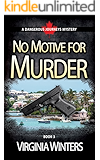 No Motive for Murder (Dangerous Journeys Book 3)