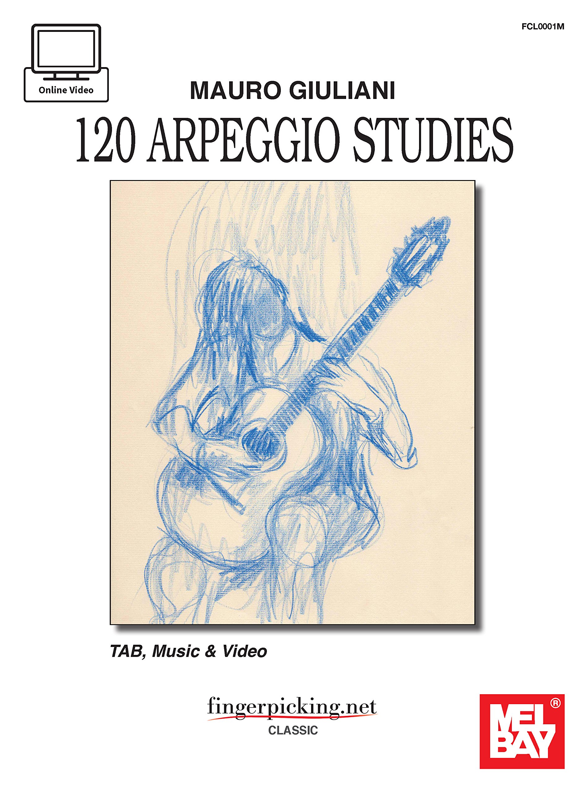 Mauro Giuliani + Online Video: 120 Arpeggio Studies
