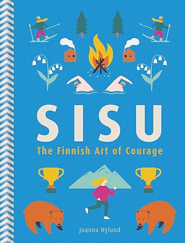 Download Sisu: The Finnish Art of Courage PDF