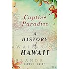 Captive Paradise: A History of Hawaii