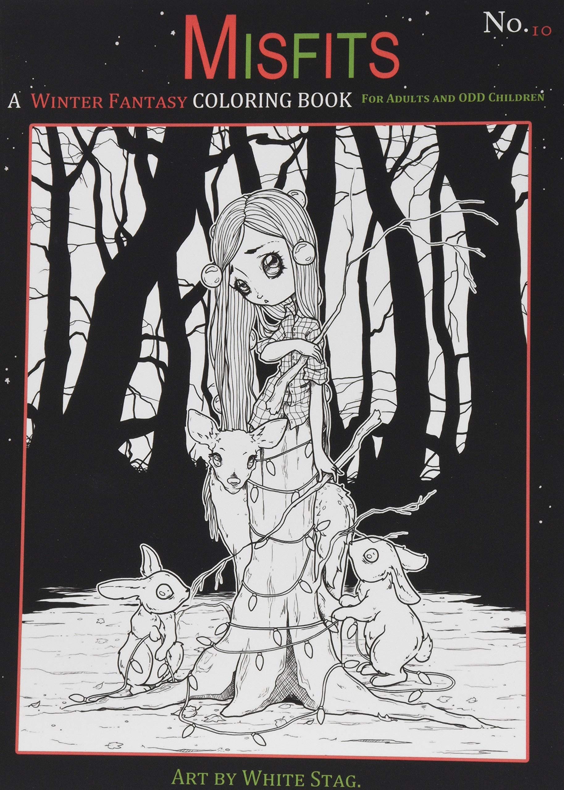 Amazon Com Misfits A Winter Fantasy Coloring Book For Adults And Odd Children Featuring Cute And Creepy Winter And Christmas Themed Pages Misfits A Coloring Book For Adults And Odd Children Volume 10