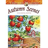 Creative Haven Autumn Scenes Coloring Book (Adult Coloring Books: Seasons)