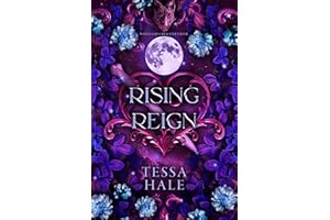 Rising Reign (The Wolves of Crescent Creek Book 3)