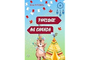 Panique au Canada: Une comédie feel good Grumpy/Sunshine (Pépites d'arc-en-ciel) (French Edition)