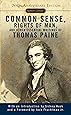 Common Sense, The Rights of Man and Other Essential Writings of Thomas Paine (Signet Classics)