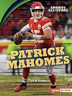 Patrick Mahomes The Amazing Story Of How Patrick Mahomes Became