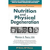 Nutrition and Physical Degeneration