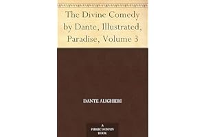The Divine Comedy by Dante, Illustrated, Paradise, Volume 3