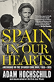 Spain in Our Hearts: Americans in the Spanish Civil War, 1936–1939