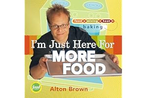 I'm Just Here for More Food: Food x Mixing + Heat = Baking