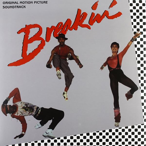 VARIOUS ARTISTS - Breakdance / Breakdance 2 (Original Soundtrack