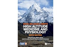 Ward, Milledge and West’s High Altitude Medicine and Physiology