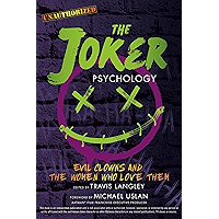 The Joker Psychology: Evil Clowns and the Women Who Love Them (Popular Culture Psychology Book 12) book cover