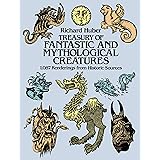 Treasury of Fantastic and Mythological Creatures: 1,087 Renderings from Historic Sources (Dover Pictorial Archive)