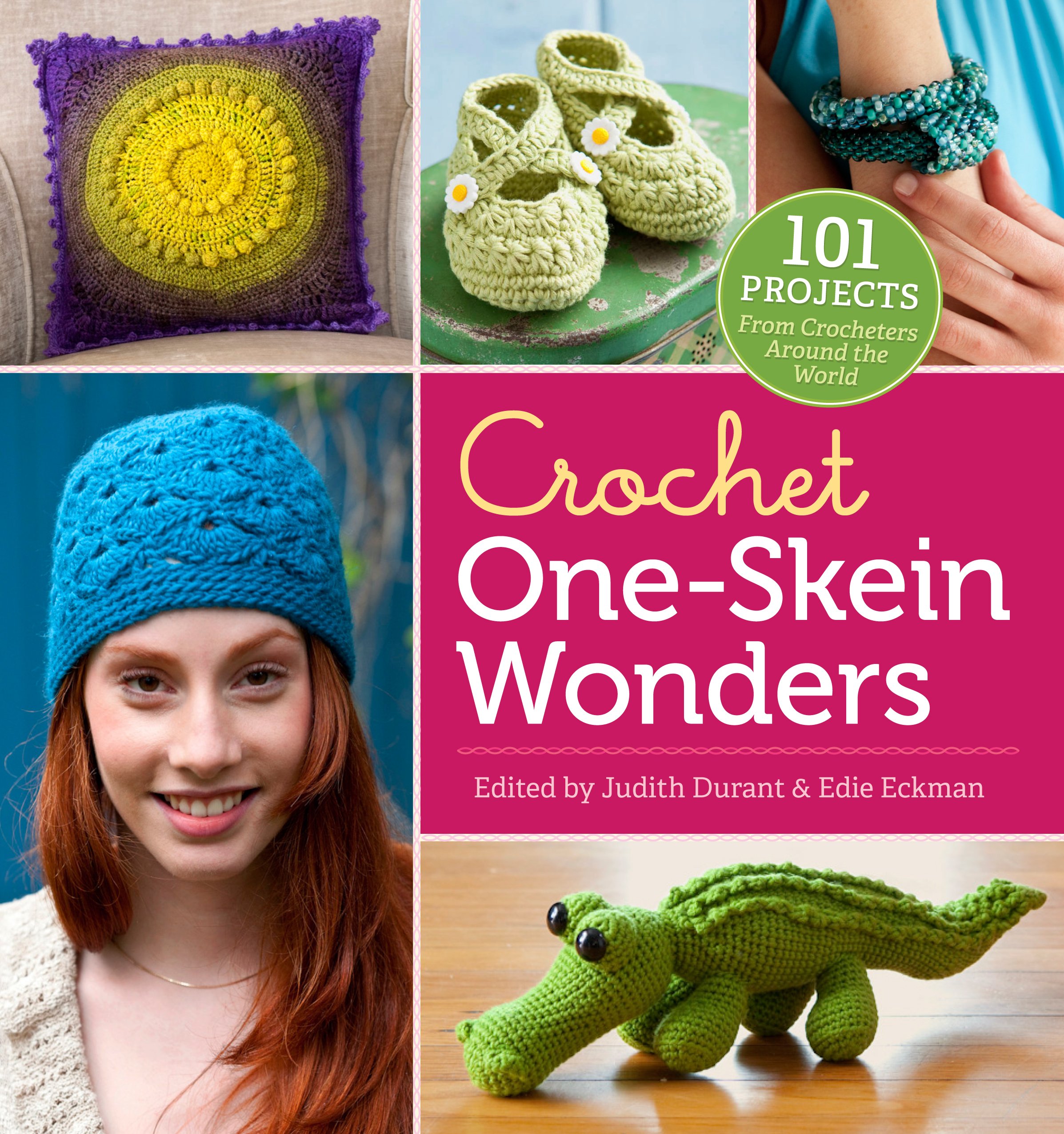 Crochet One-Skein Wonders®: 101 Projects from