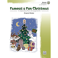 Famous & Fun Christmas, Book 5: For Intermediate Piano book cover Famous & Fun Christmas, Book 5: For Intermediate Piano book cover