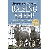 Storey's Guide to Raising Sheep, 4th Edition: Breeding, Care, Facilities
