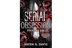 Serial Obsession (Killer romance): Stalkers and Sins (French Edition)