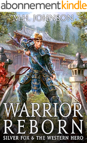 Download Silver Fox & The Western Hero: Warrior Reborn: A LitRPG/Wuxia Novel - Book 1 (English Edition) PDF