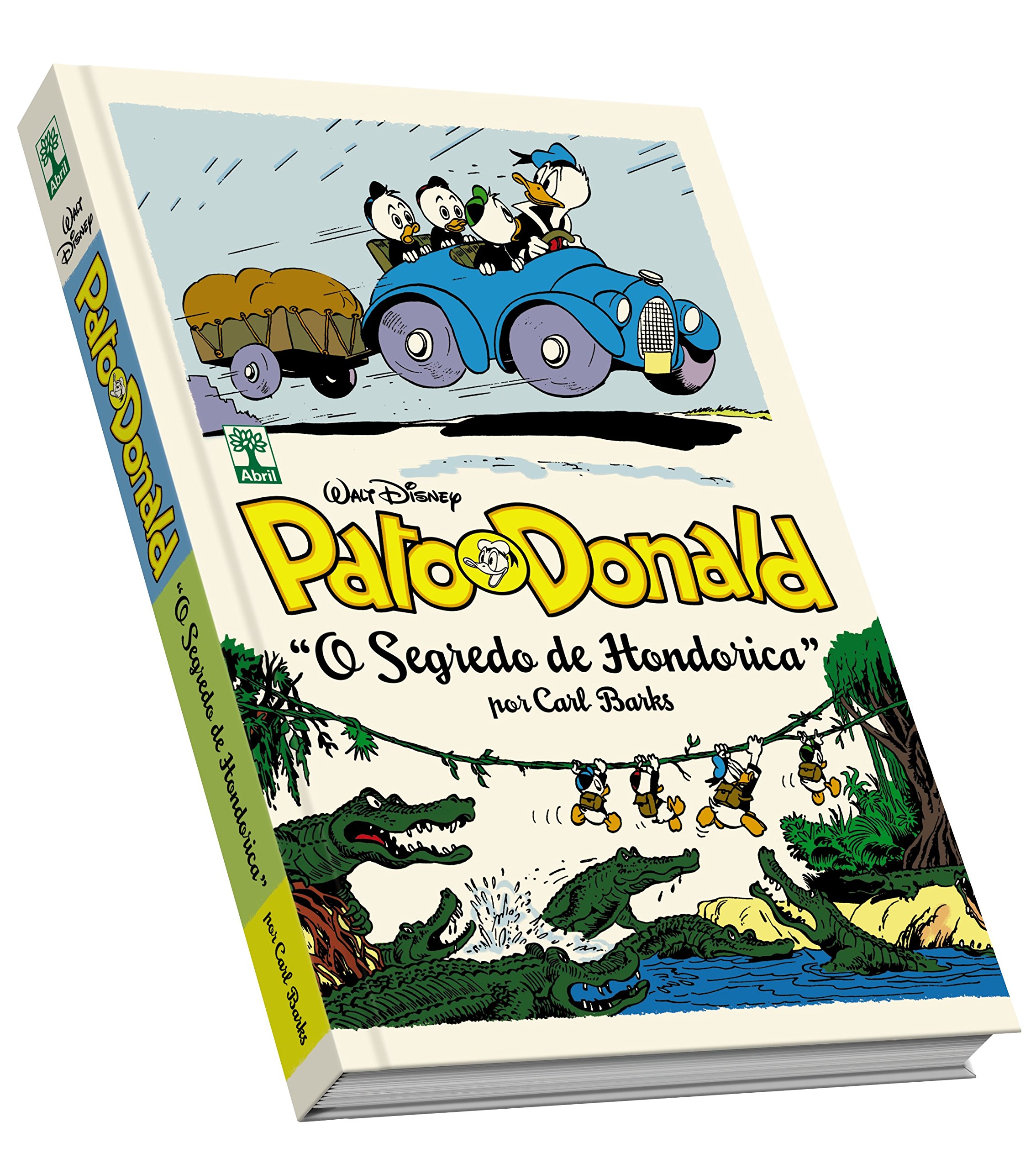 Pato Donald Por Carl Barks O Segredo De Hondorica 9788555792588 Amazon Com Books