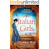 The Italian Girls: Absolutely gripping and heartbreaking World War 2 historical fiction book cover