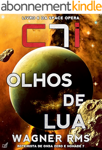 Download Olhos de Lua (C7i - Ato de Fé Livro 6) (Portuguese Edition) PDF