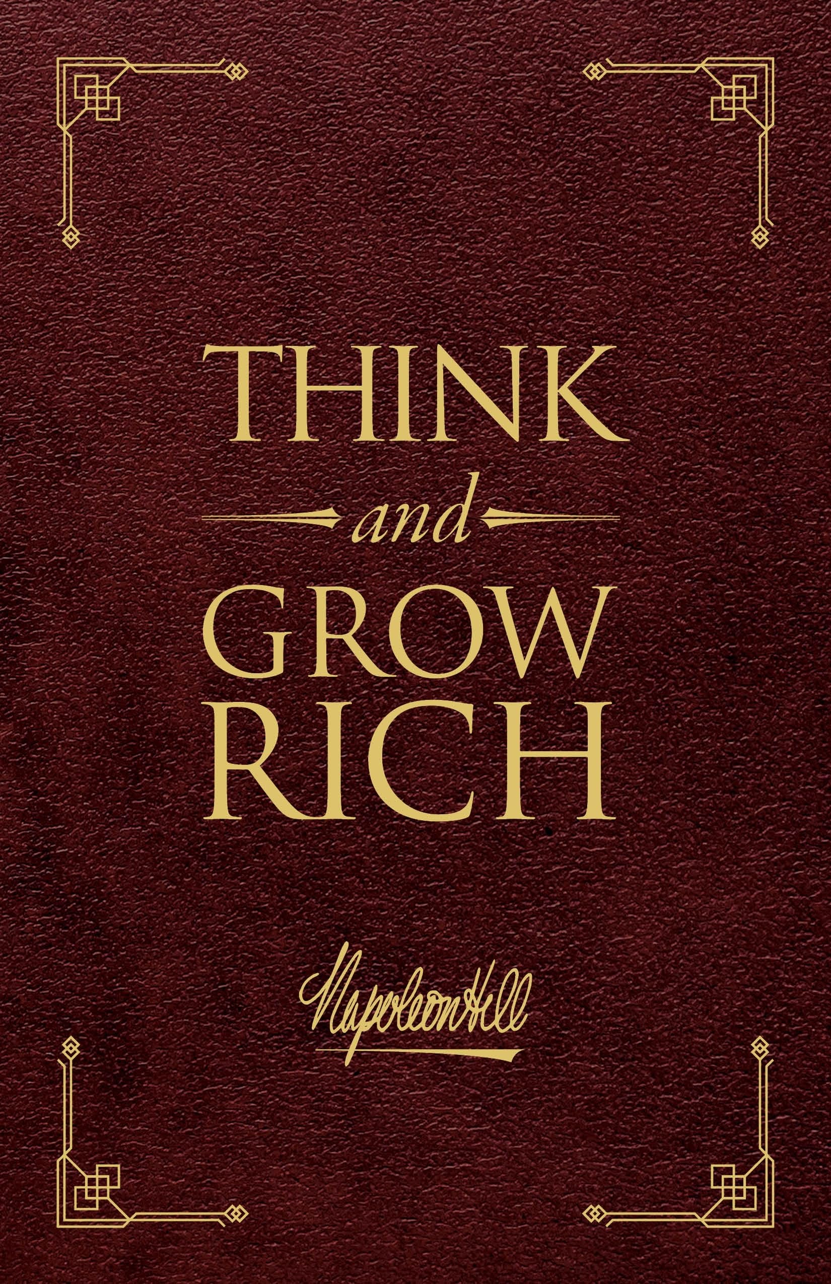 Think and Grow Rich Deluxe Leather Edition (Official Publication of the Napoleon Hill Foundation)