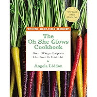The Oh She Glows Cookbook: Over 100 Vegan Recipes to Glow from the Inside Out book cover The Oh She Glows Cookbook: Over 100 Vegan Recipes to Glow from the Inside Out book cover