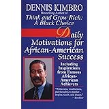 Daily Motivations for African-American Success: Including Inspirations from Famous African-American Achievers