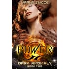 Power (Dark Anomaly Book 2)