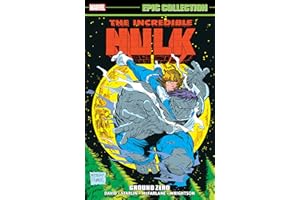 INCREDIBLE HULK EPIC COLLECTION: GROUND ZERO