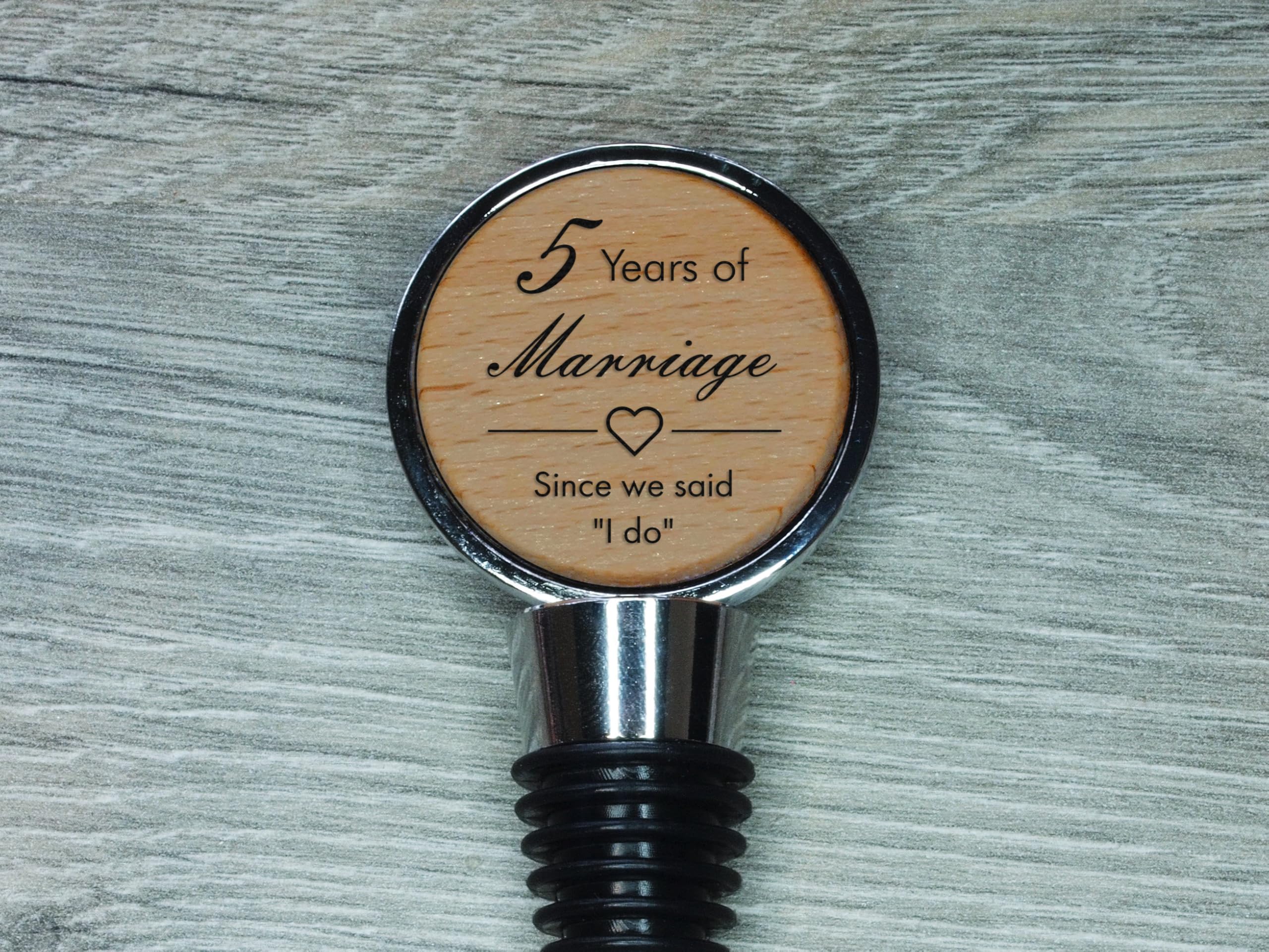5th Anniversary Engraved Wood Bottle Stopper, 5 Years Married Wedding Anniversary (Since we Said I do)